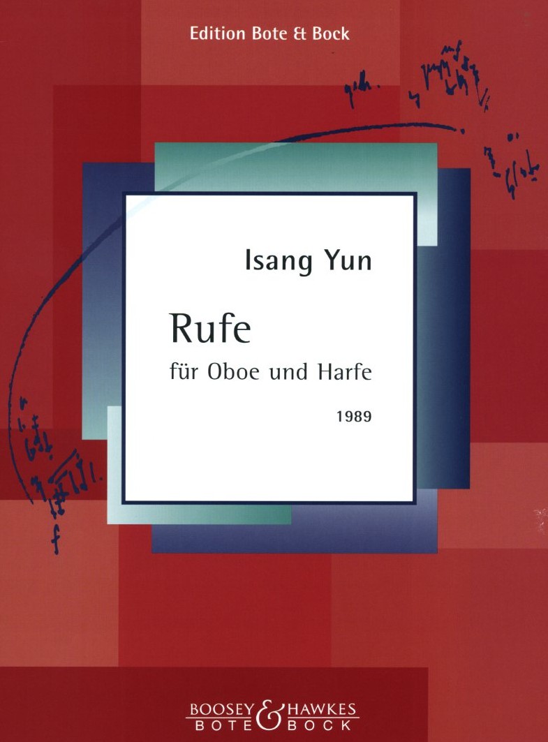 I. Yun: &acute;Rufe&acute; (1989) - für Oboe + Harfe<br>